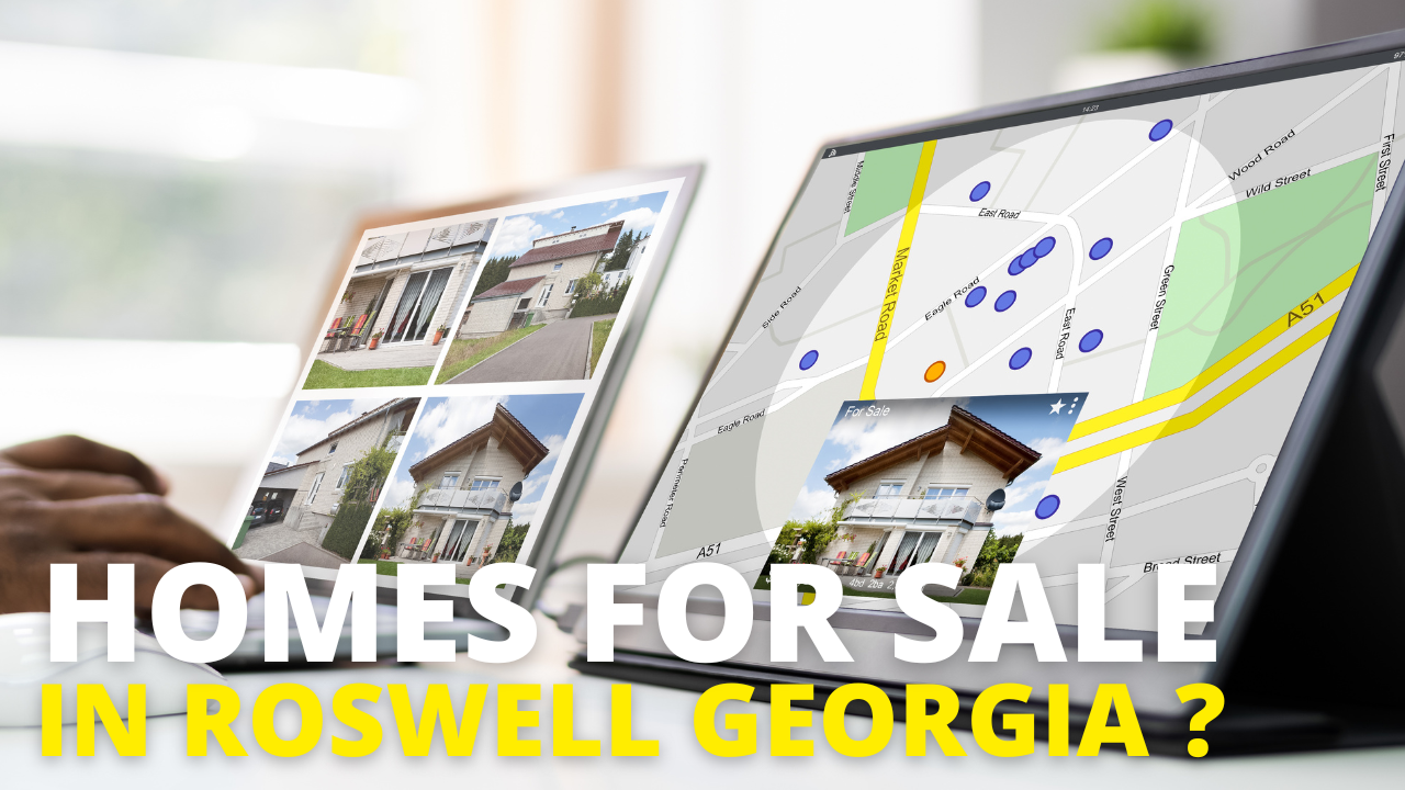 Homes for sale in Roswell, GA.