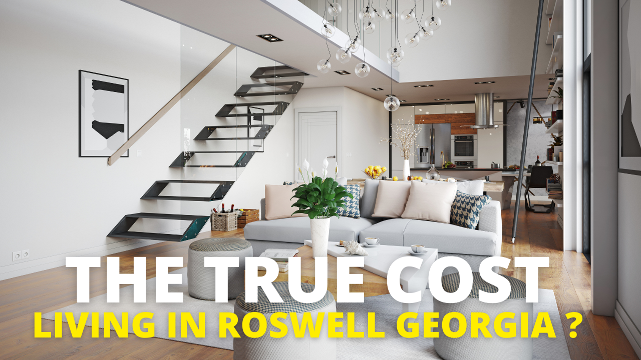 The True Cost of Living in Roswell, GA: A Comprehensive Guide